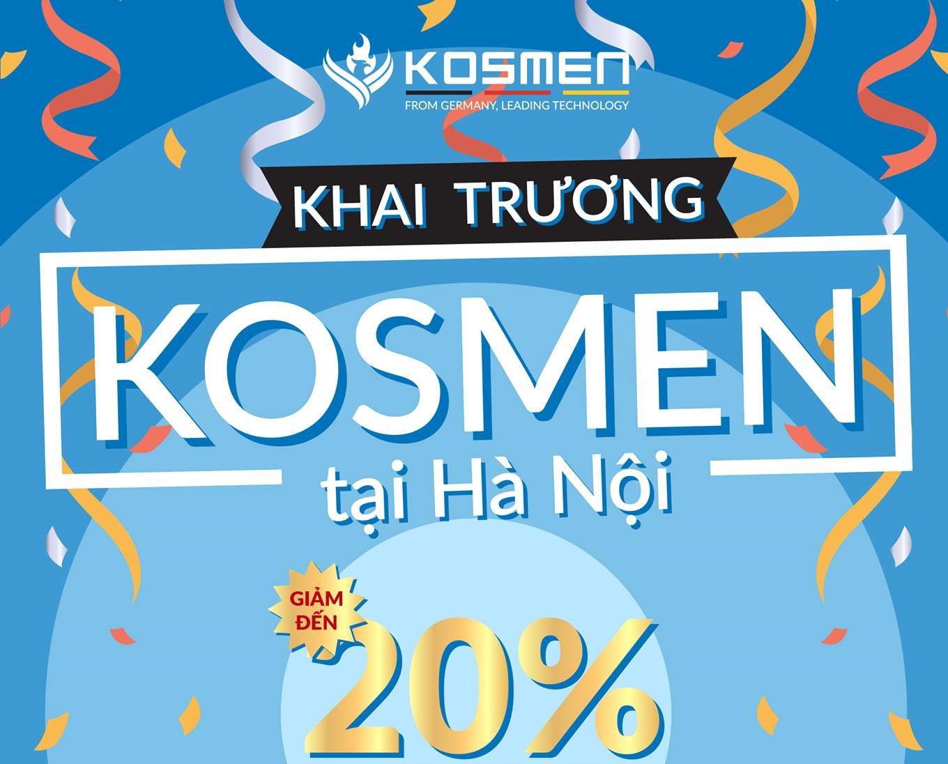 Grand Opening Kosmen Hà Nội: Khai trương rộn ràng - Ngập tràn ưu đãi