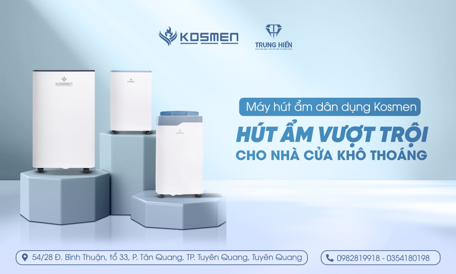 NPP Trung Hiền (Tuy&ecirc;n Quang) ph&acirc;n phối m&aacute;y h&uacute;t ẩm d&acirc;n dụng Kosmen