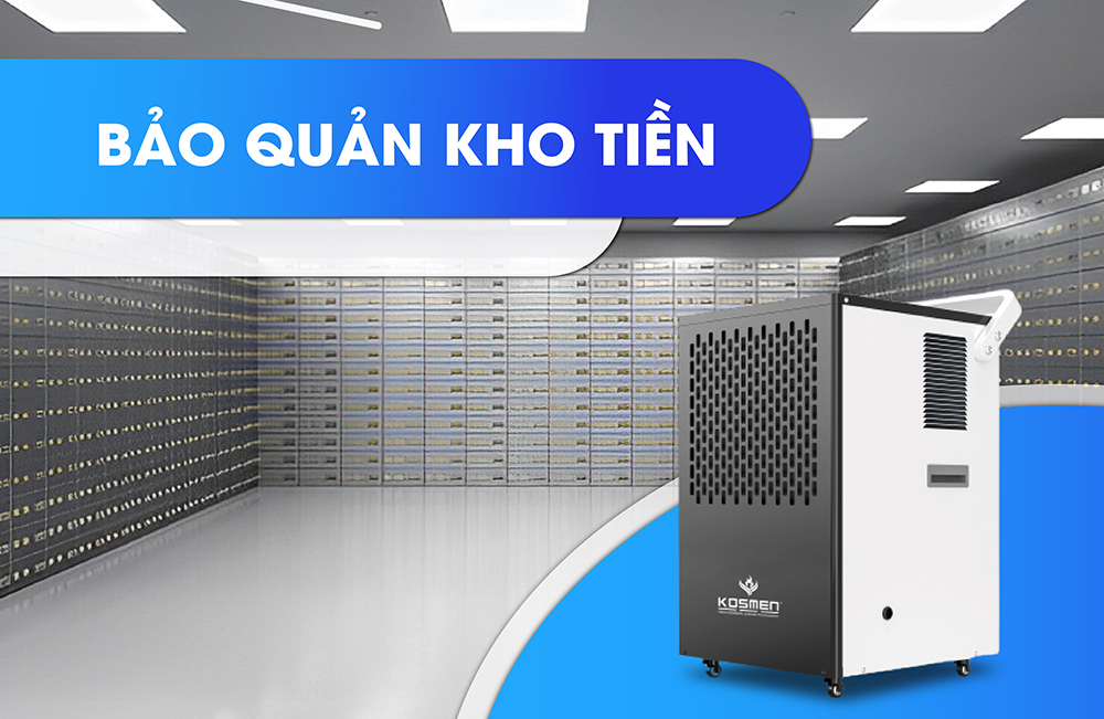Ứng Dụng Máy Hút Ẩm Để Bảo Quản Kho Tiền