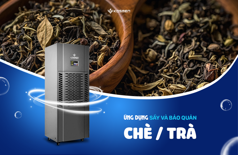 Máy hút ẩm được ứng dụng trong sấy và bảo quản chè/ trà