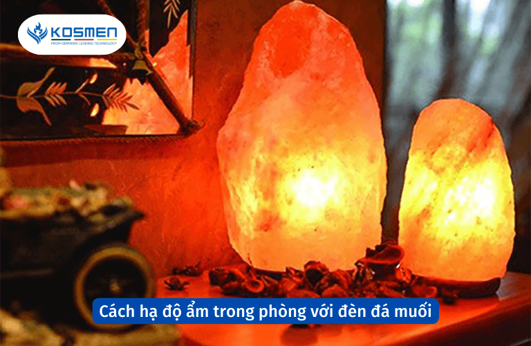 Cách hạ độ ẩm trong phòng với đèn đá muối