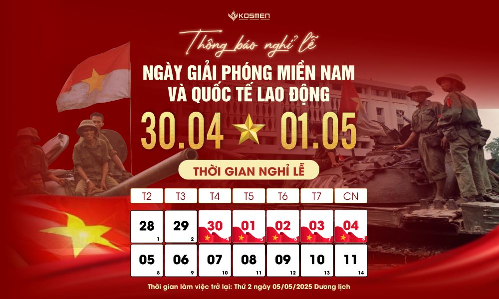 Công Ty Cổ Phần Kosmen Thông Báo Lịch Nghỉ Lễ 30/04 Và 01/05/2025