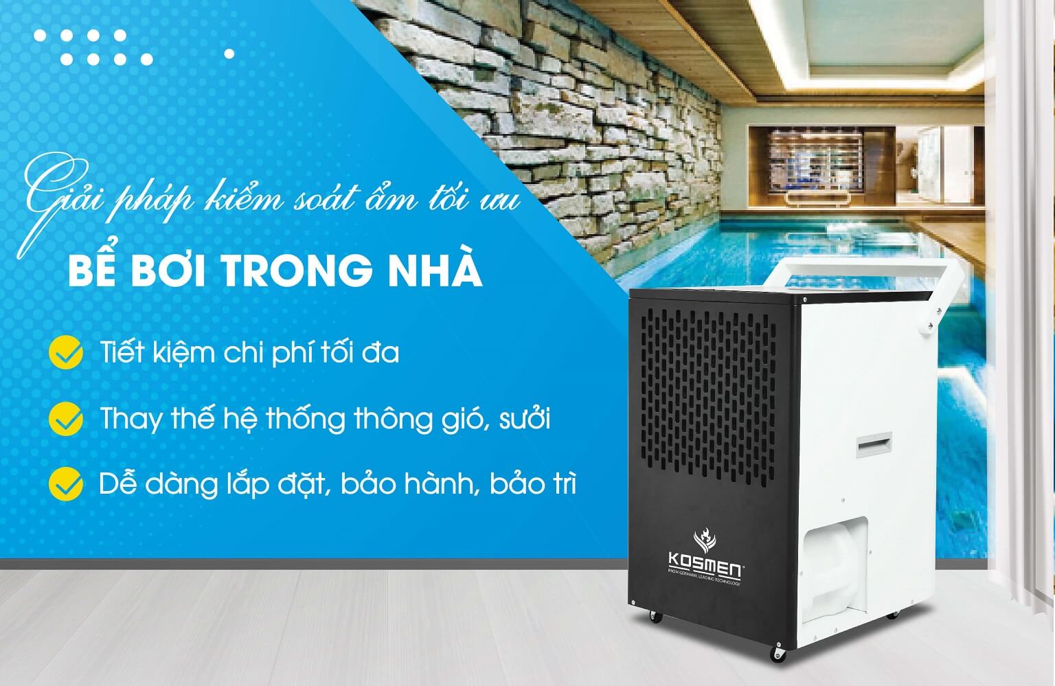 Lợi &iacute;ch khi sử dụng m&aacute;y h&uacute;t ẩm kiểm so&aacute;t độ ẩm tối ưu bể bơi trong nh&agrave;