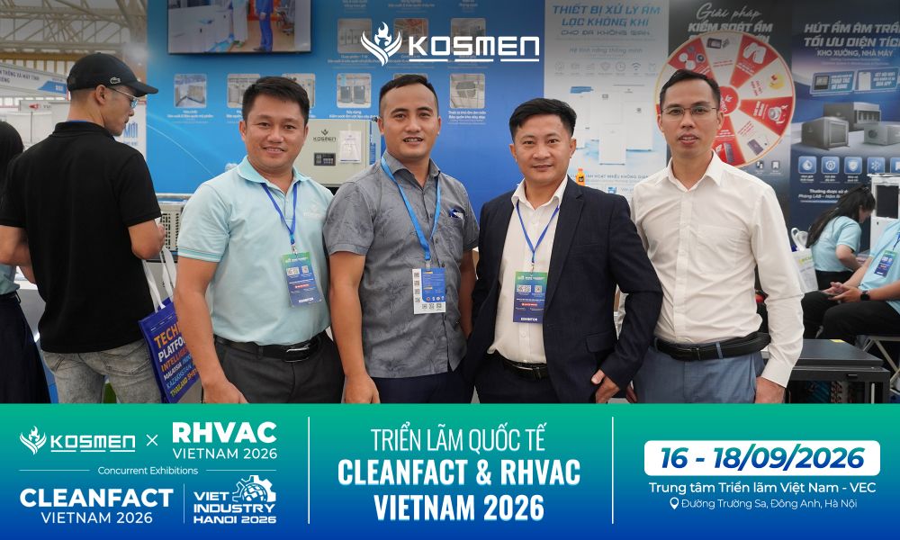 Kosmen có mặt tại triển lãm Cleanfact & RHVAC Vietnam ngày 2