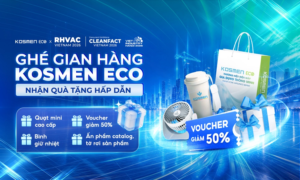 Kosmen Eco Tại CLEANFACT & RHVAC Vietnam 2026 – Trải Nghiệm Sản Phẩm, Nhận Voucher Đến 50%