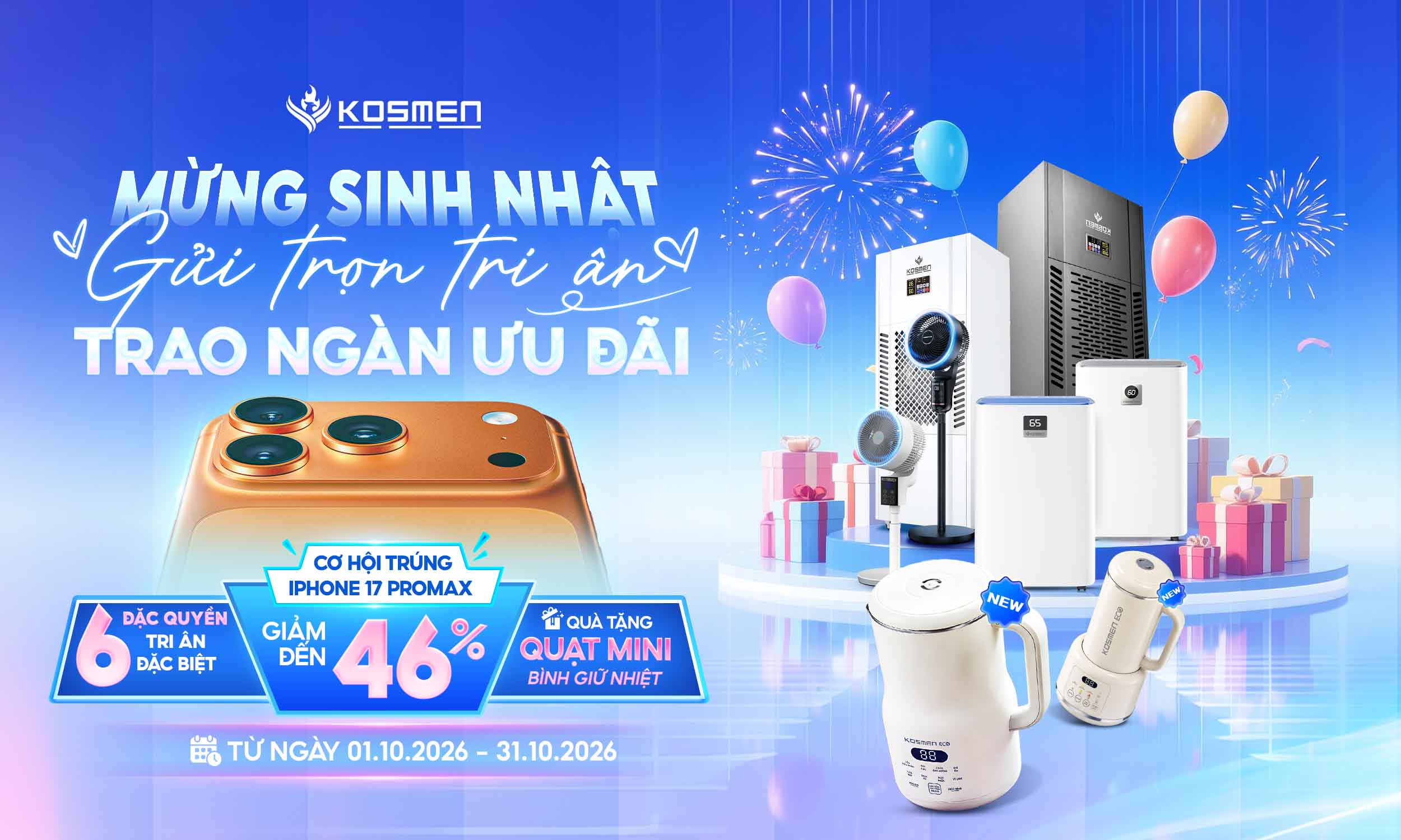 Kosmen: Mừng Sinh Nhật 6 Tuổi – Ưu Đãi Đến 46%