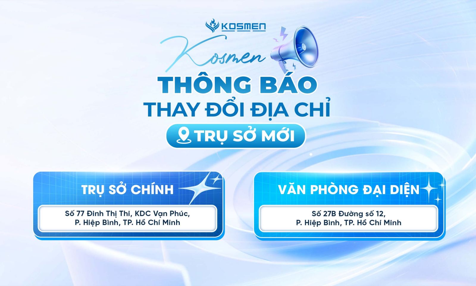 Kosmen th&ocirc;ng b&aacute;o thay đổi địa chỉ Trụ sở mới