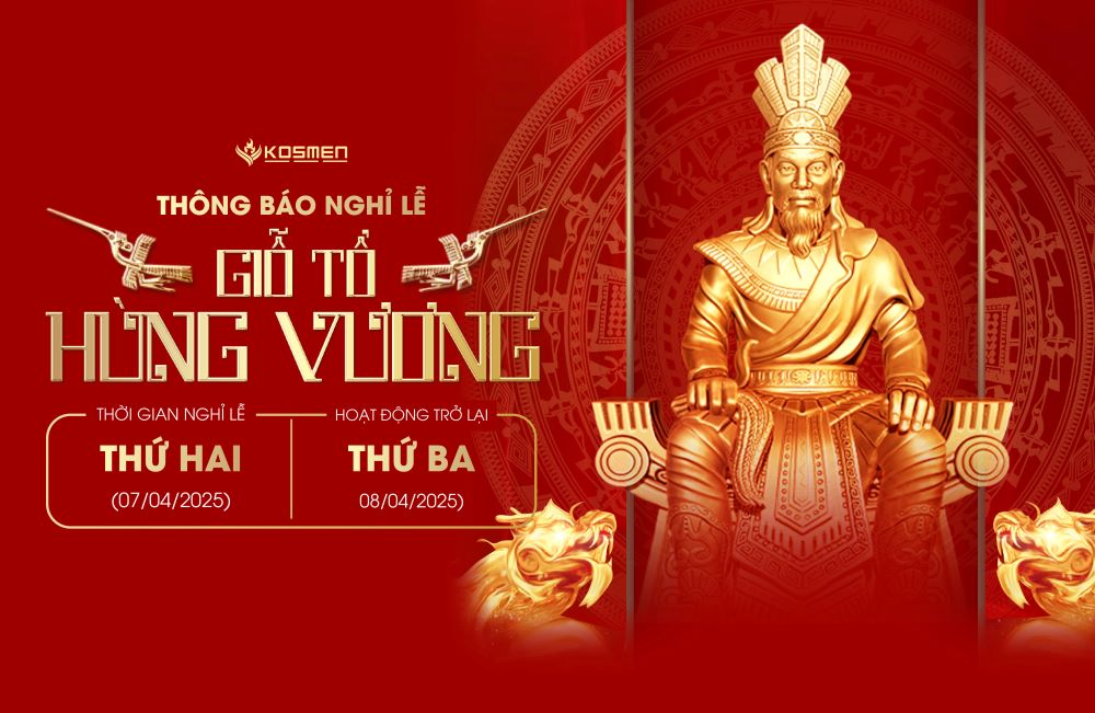 Kosmen Thông Báo Lịch Nghỉ Giỗ Tổ Hùng Vương 2025