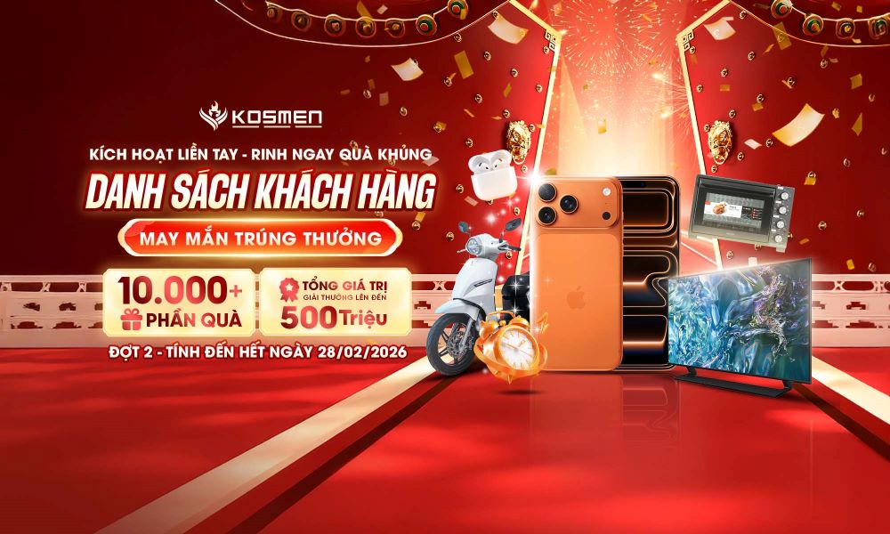 Kosmen th&ocirc;ng b&aacute;o danh s&aacute;ch kh&aacute;ch h&agrave;nh tr&uacute;ng thưởng Đợt 2 - Chương tr&igrave;nh 