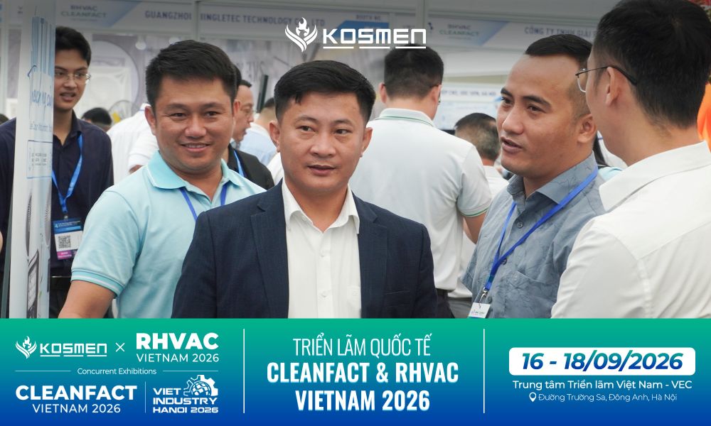 Kosmen tư vấn giải pháp chuyên sâu tại triển lãm Cleanfact & RHVAC 2026