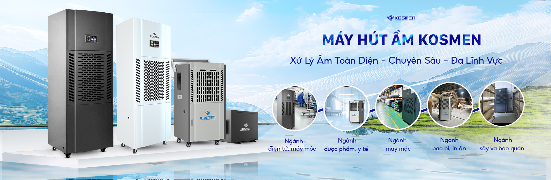 Máy Hút Ẫm Kosmen Ứng Dụng Trong Nhiều Ngành Nghế