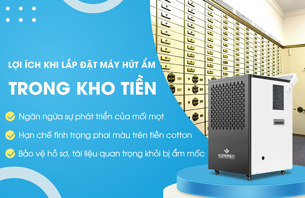 Lợi &iacute;ch khi lắp đặt m&aacute;y h&uacute;t ẩm trong kho tiền
