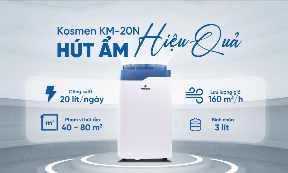 H&uacute;t ẩm mạnh mẽ với m&aacute;y h&uacute;t ẩm Kosmen KM-20N