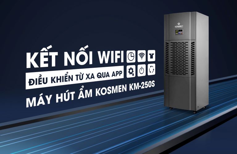 Tính năng kết nối wifi của máy hút ẩm Kosmen KM-250S tạo sự tiện lợi cho người dùng khi sử dụng