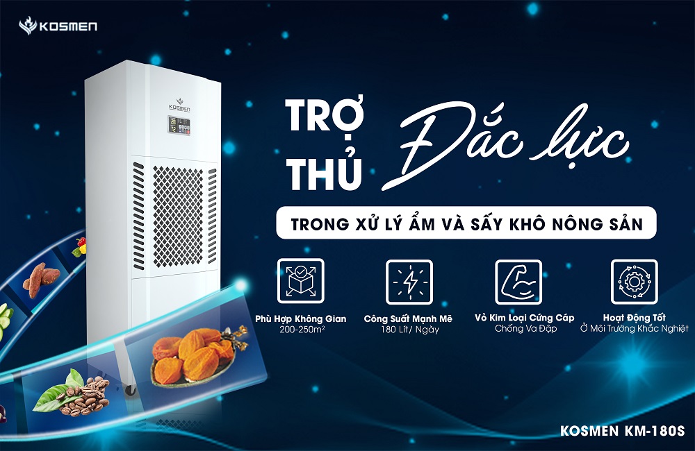 Kosmen KM-180S, trợ thủ đắc lực trong xử lý ẩm và sấy khô nông sản