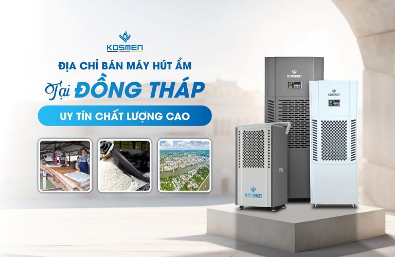 Địa Chỉ Mua Máy Hút Ẩm Uy Tín Tại Đồng Tháp Giá Tốt