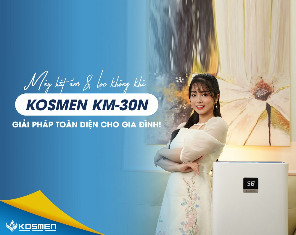 Máy Hút Ẩm & Lọc Không Khí Kosmen KM-30N: Giải Pháp Toàn Diện Cho Gia Đình!