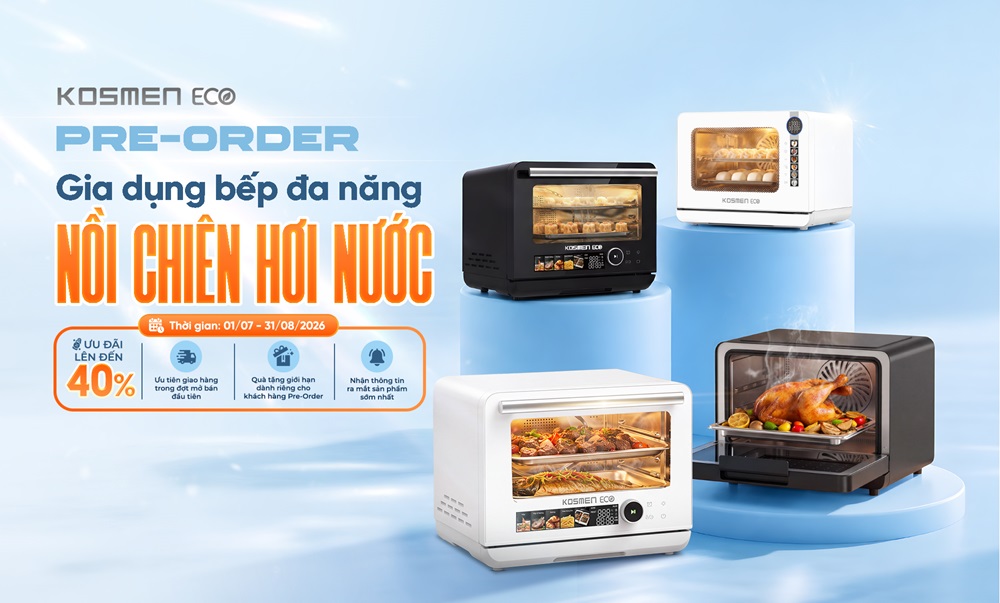 Chương tr&igrave;nh mở b&aacute;n sớm ưu đ&atilde;i đến 40% d&agrave;nh cho nồi chi&ecirc;n hơi nước Kosmen Eco
