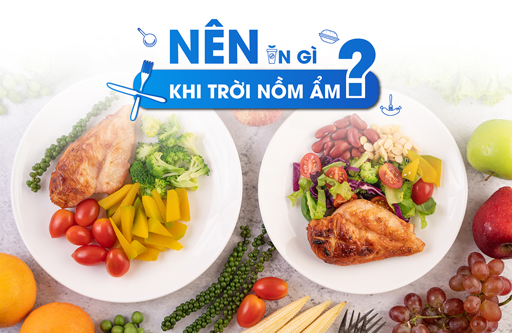 Ăn Gì Tốt Cho Sức Khỏe Khi Thời Tiết Nồm Ẩm, Mưa Phùn