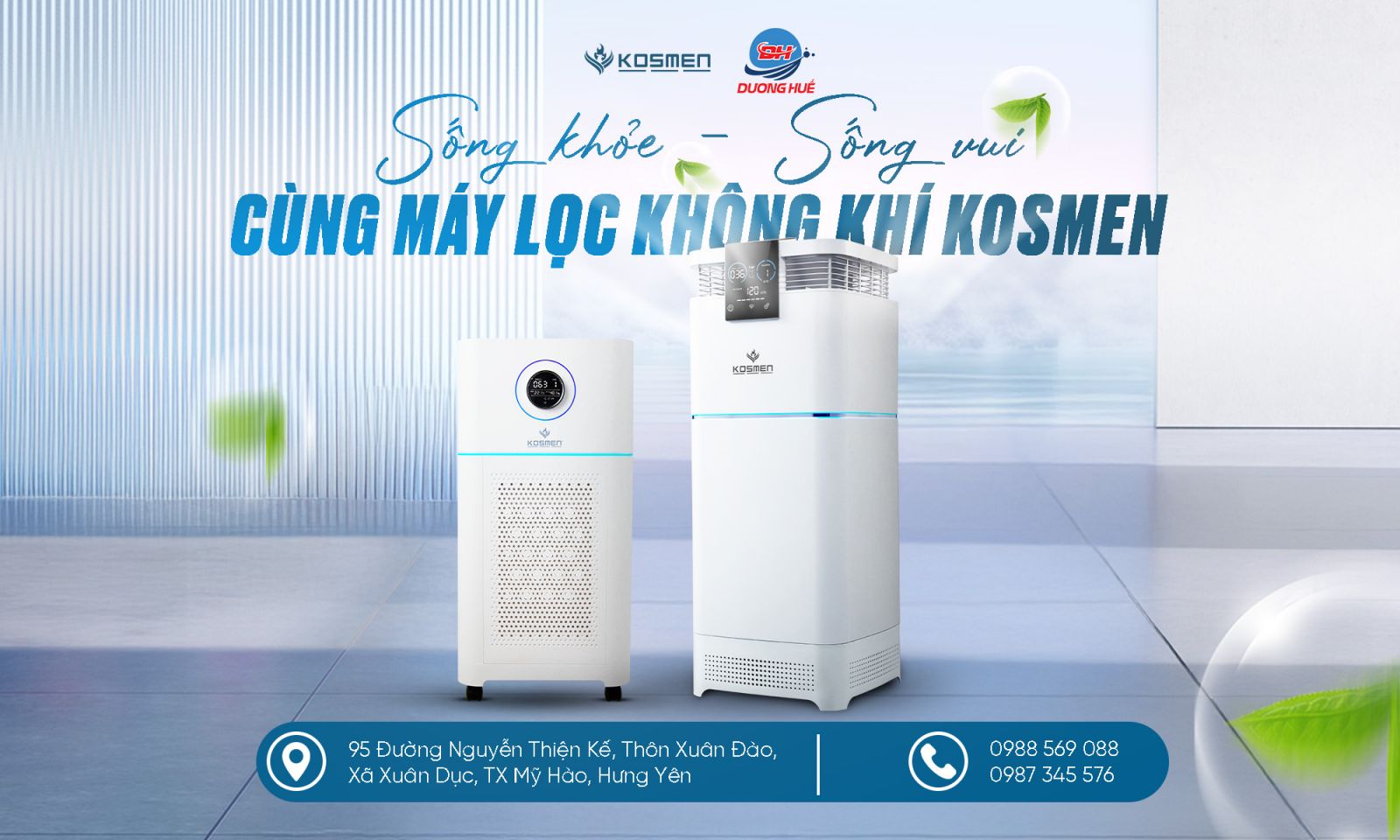 Nh&agrave; ph&acirc;n phối dương Huế ch&iacute;nh thức ph&acirc;n phối c&aacute;c sản phẩm m&aacute;y lọc kh&ocirc;ng kh&iacute; ch&iacute;nh h&atilde;ng Kosmen tại Hưng Y&ecirc;n