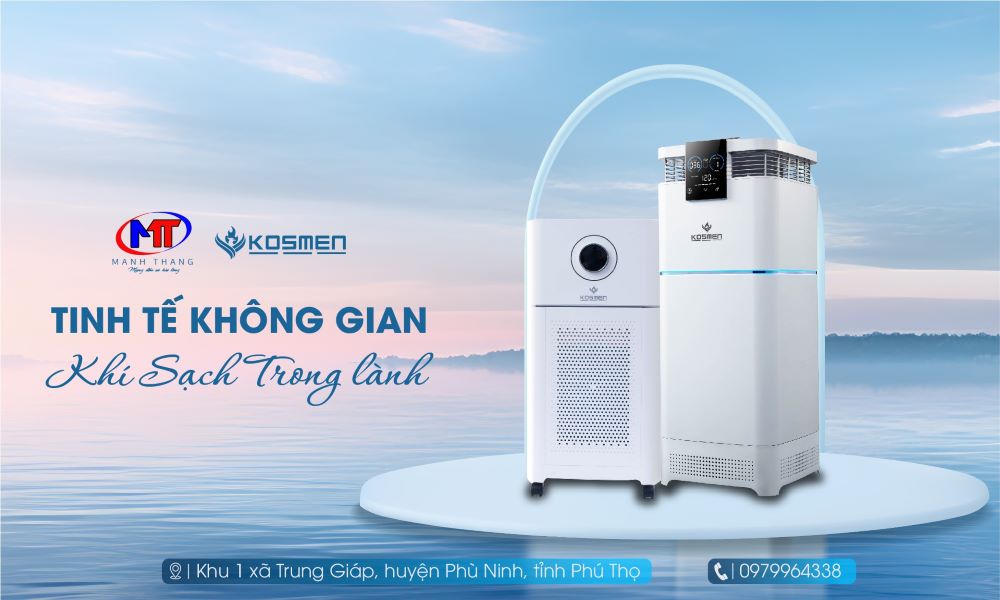 Mạnh Thắng ph&acirc;n phối m&aacute;y lọc kh&ocirc;ng kh&iacute; Kosmen tại Ph&uacute; Thọ