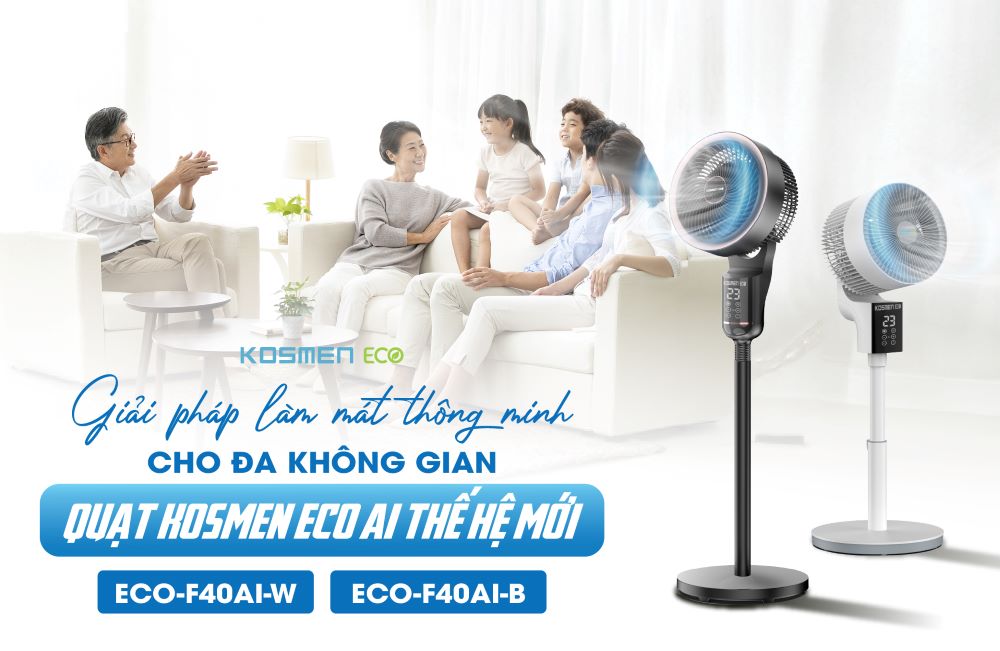Quạt thông minh Kosmen Eco - Giải pháp làm mát thông minh cho đa không gian