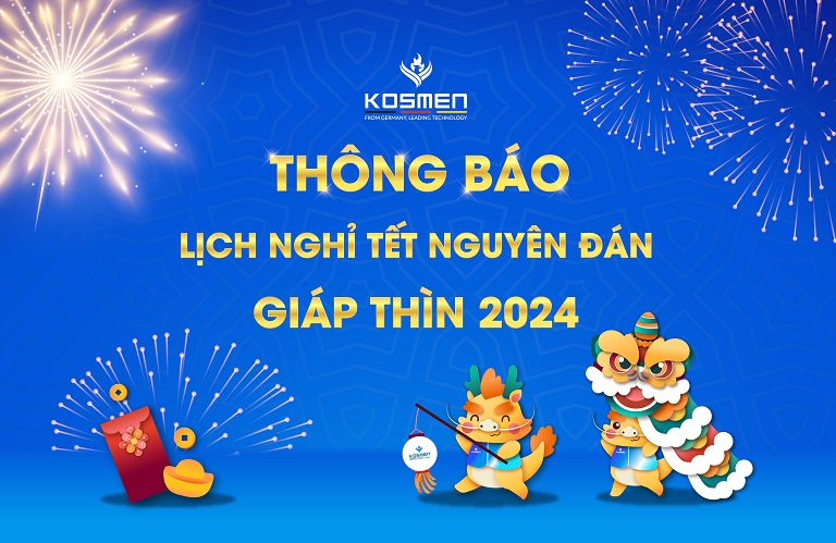 Công Ty Cổ Phần Kosmen - Thông Báo Nghỉ Tết Nguyên Đán 2024