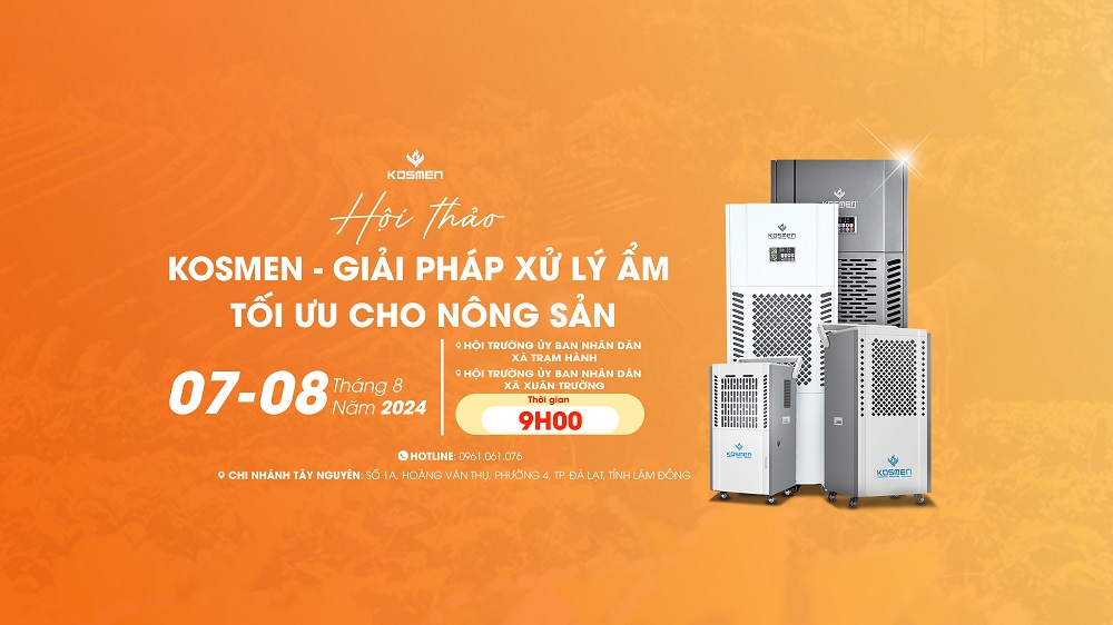 Hội Thảo “Kosmen - Giải Pháp Xử Lý Ẩm Tối Ưu Cho Nông Sản”