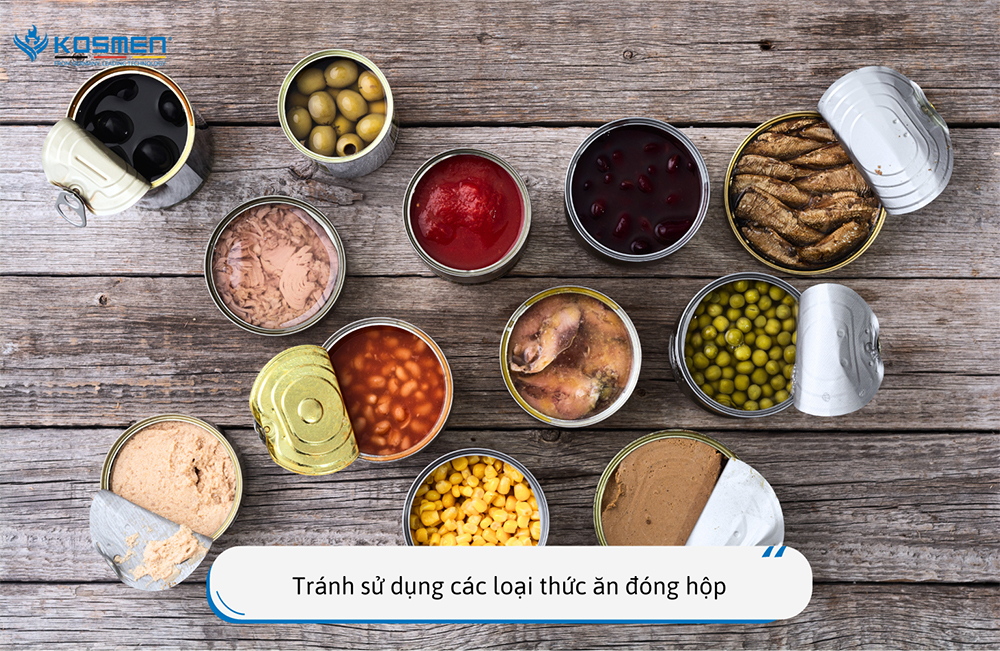 Hạn chế sử dụng thực phẩm đóng hộp